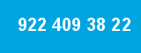 922 409 38 22